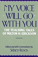 MY VOICE WILL GO WITH YOU: THEACHING TALES OF | 9780393301359 | SIDNEY ROSEN