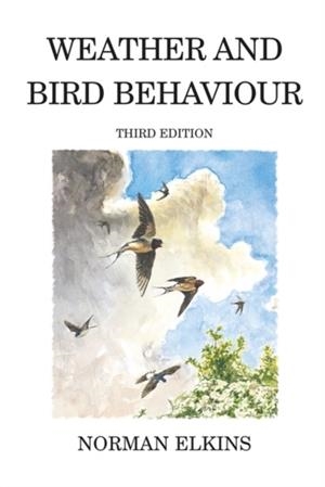 POYSER MONOGRAPHS: WEATHER AND BIRD BEHA | 9780713668254 | ELKINS, N