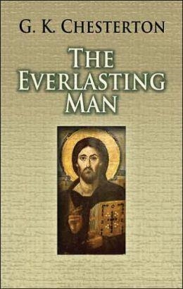 EVERLASTING MAN, THE | 9780486460369 | G K CHESTERTON