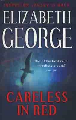CARELESS IN RED | 9780340978368 | ELIZABETH GEORGE