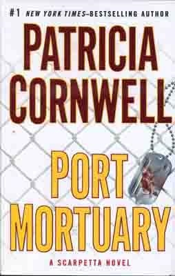 PORT MORTUARY | 9780399157219 | PATRICIA CORNWELL