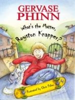 WHAT'S THE MATTER ROYSTON KNAPPER? | 9780859538831 | GERVASE PHINN