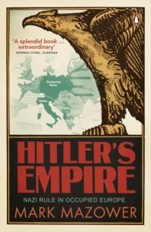 HITLER'S EMPIRE | 9780141011929 | MARK MAZOWER