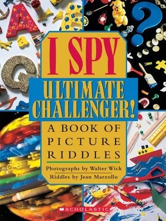 I SPY: ULTIMATE CHALLENGER | 9780439454018 | WICK, W