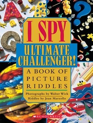 I SPY: ULTIMATE CHALLENGER | 9780439454018 | WICK, W