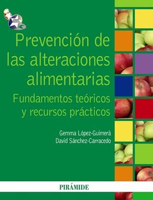 PREVENCION DE LAS ALTERACIONES ALIMENTARIAS | 9788436823547 | López-Guimerà, Gemma;Sánchez-Carracedo, David