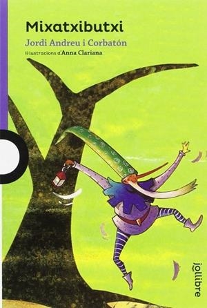 Mixatxibuxi | 9788416661091 | JORDI ANDREU I CORBATÓN