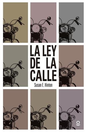 La ley de la calle | 9788491221456 | S. E. HINTON