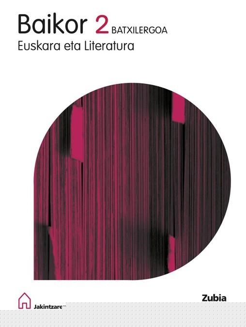 2BTX EUSKARA ETA LIT BAIKOR JAKINT ED09 | 9788481478242 | Varios autores