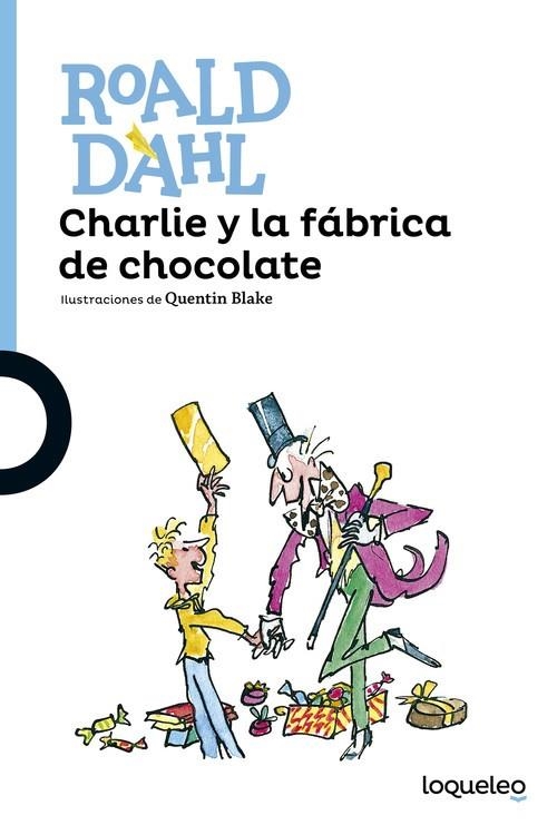 Charlie y la fábrica de chocolate | 9788491221166 | ROALD DAHL