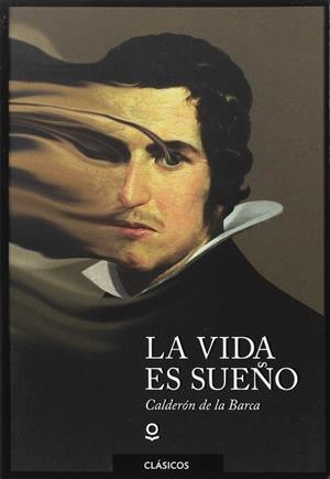 La vida es sueño | 9788491221760 | PEDRO CALDERÓN DE LA BARCA