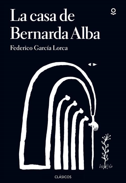La casa de Bernarda Alba | 9788491221807 | FEDERICO GARCÍA LORCA