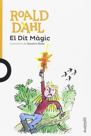 El Dit Màgic | 9788416661244 | ROALD DAHL