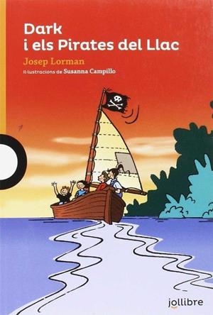 Dark i els Pirates del Llac | 9788416661220 | JOSEP LORMAN
