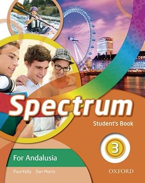 SPECTRUM 3 SB ANDALUCIA | 9780194810395 | KELLY, PAUL/MORRIS, DAN