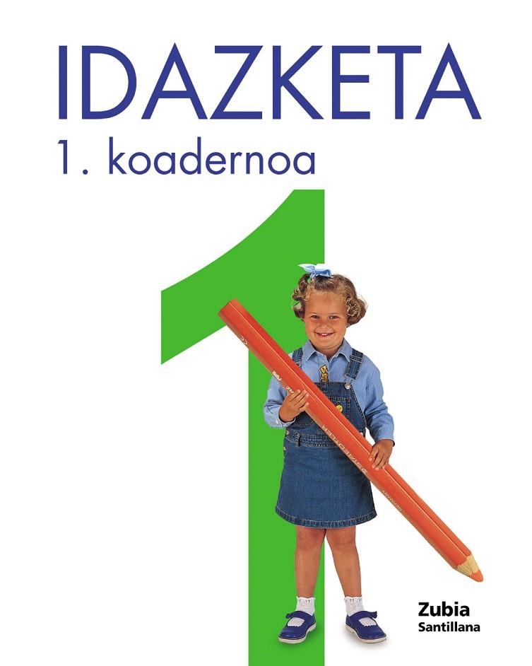 5URTE KOAD IDAZKETA 1-1 EUSK ZUBIA ED01 | 9788481474879 | Varios autores