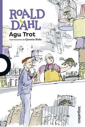 Agu Trot | 9788491221036 | ROALD DAHL