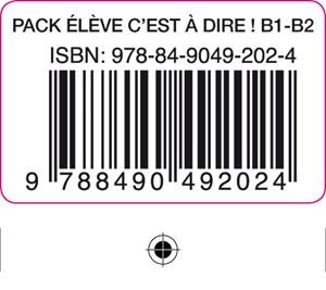C'EST A DIRE B1+ PACK ELEVE | 9788490492024 | Varios autores