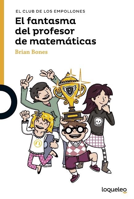 El fantasma del profesor de matemáticas. El club de los empollones 1 | 9788491221470 | BRIAN BONES
