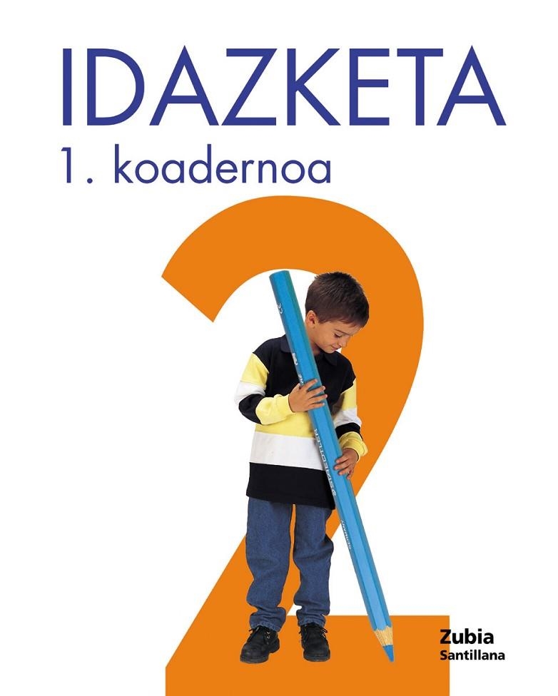 5URTE KOAD IDAZKETA 2-1 EUSK ZUBIA ED01 | 9788481474893 | Varios autores