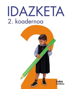 5URTE KOAD IDAZKETA 2-2 EUSK ZUBIA ED01 | 9788481474909 | Varios autores
