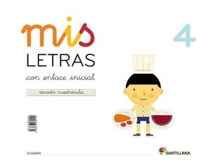 MIS LETRAS 4 CUADRIC.(CUAD+CUENTOS) ED16 | 9788468030210 | Varios autores