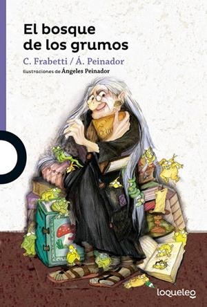 El bosque de los Grumos | 9788491221074 | CARLO FRABETTI Y ÁNGELES PEINADOR