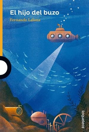 El hijo del buzo | 9788491221517 | FERNANDO LALANA