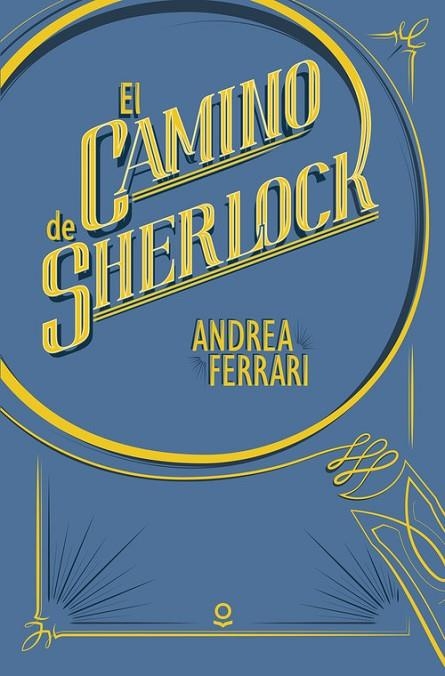 El camino de Sherlock | 9788491220589 | ANDREA FERRARI