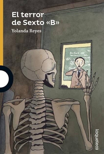 El terror de Sexto "B" | 9788491220367 | YOLANDA REYES