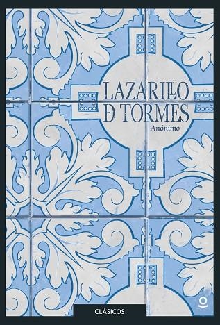 Lazarillo de Tormes | 9788491221722 | ANÓNIMO