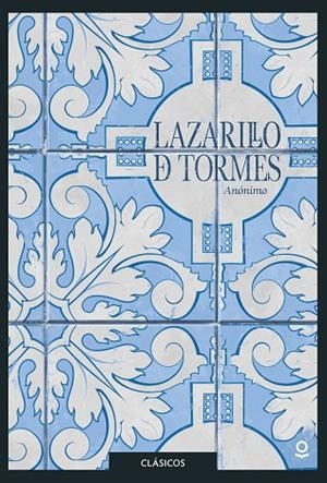 Lazarillo de Tormes | 9788491221722 | ANÓNIMO