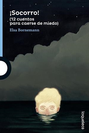 ¡Socorro! (12 cuentos para caerse de miedo) | 9788491220473 | ELSA BORNEMANN