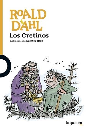 Los Cretinos | 9788491221265 | ROALD DAHL
