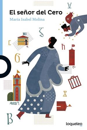 El señor del Cero | 9788491221159 | MARÍA ISABEL MOLINA