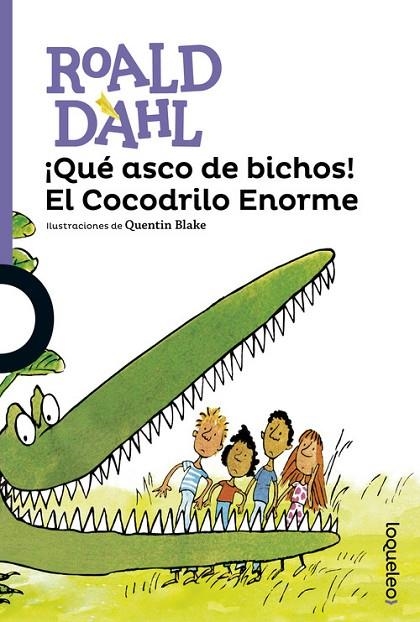 ¡Qué asco de bichos! El Cocodrilo Enorme | 9788491221135 | ROALD DAHL