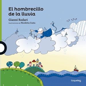 El hombrecillo de la lluvia | 9788491220763 | GIANNI RODARI