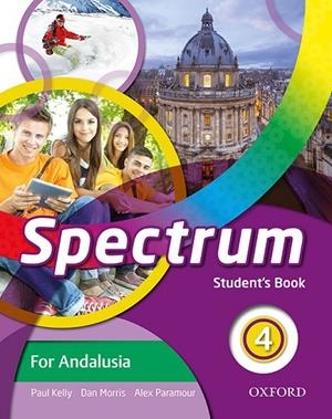 SPECTRUM 4 SB ANDALUCIA | 9780194810401 | KELLY, PAUL/MORRIS, DAN/PARAMOUR, ALEX