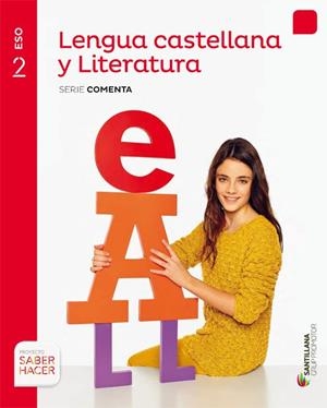 LENGUA Y LITERATURA CASTELLANA (SERIE COMENTA) 2 ESO | 9788490470176 | VARIOS AUTORES