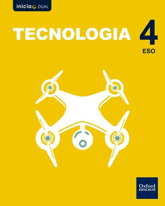 INICIA DUAL TECNO 4ºESO LA VAL | 9780190503796 | MORENO MÁRQUEZ, JESÚS