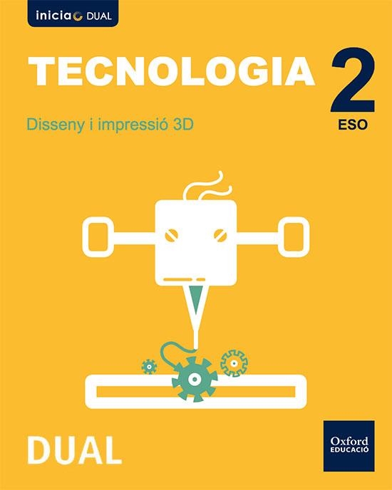 INICIA DUAL TECNO ESO DISEÑO 3D LA VAL | 9780190503581 | MORENO MÁRQUEZ, JESÚS