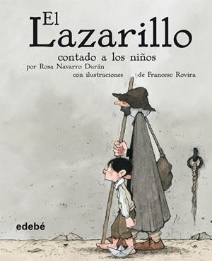 LAZARILLO DE TORMES CONTADO A LOS NIÑOS | 9788423678891 | Navarro Durán, Rosa