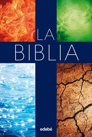 LA BIBLIA (ESCOLAR) - CAS | 9788468316086 | Edebé, Obra Colectiva