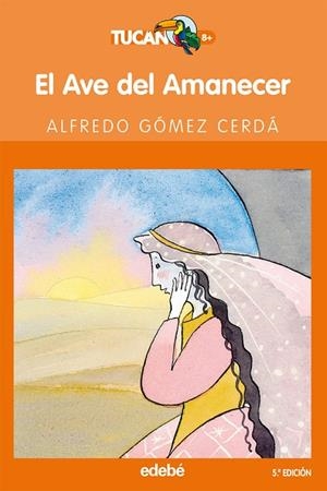 EL AVE DEL AMANECER | 9788423676941 | Gómez Cerdá, Alfredo