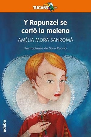 Y RAPUNZEL SE CORTO LA MELENA | 9788423678396 | Mora Sanromà, Amèlia