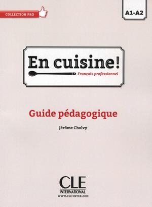 EN CUISINE! - GUIDE PEDAGOGIQUE | 9782090386745 | LUCILE CHAPIRO