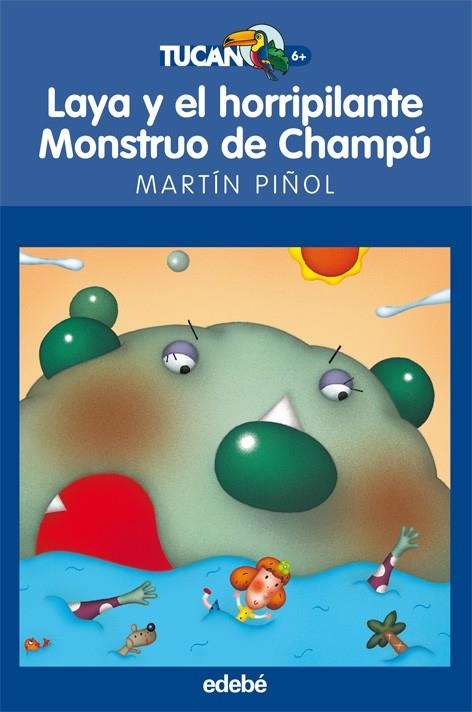 LAYA Y HORRIPILANTE MONSTRUO DE CHAMPU | 9788423683659 | Martín Piñol, Joan Antoni