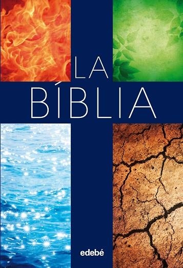 LA BIBLIA (ESCOLAR) - CAT | 9788468316093 | Edebé, Obra Colectiva