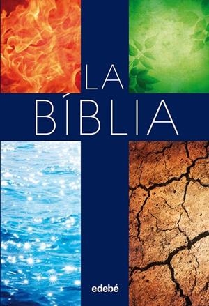 LA BIBLIA (ESCOLAR) - CAT | 9788468316093 | Edebé, Obra Colectiva