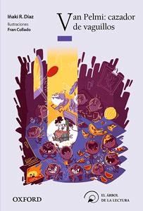 VAN PELMI :CAZADOR DE …-ARB LEC INF+10 | 9788467357578 | DÍAZ, IÑAKI R.